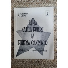 DE LA CULTUL PUTERII LA PUTEREA OAMENILOR - V.GOZMAN,A.ETKIND