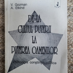 DE LA CULTUL PUTERII LA PUTEREA OAMENILOR - V.GOZMAN,A.ETKIND