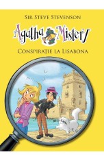 Agatha Mistery - Conspiratie La Lisabona, Sir Steve Stevenson - Editura RAO Books