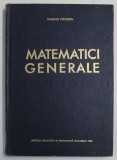 MATEMATICI GENERALE de ROMULUS CRISTESCU , VOLUMUL II , 1969