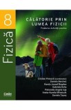Calatorie prin lumea fizicii - Clasa 8 - Probleme. Activitati practice - Cristian Presura, Daniela Berchez, Karoly-Jozsef Bogdan, Gabriela Deliu, Petr