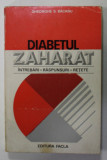 DIABETUL ZAHARAT , INTREBARI , RASPUNSURI , RETETE de GHEORGHE S. BACANU , 1979