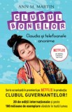 Clubul bonelor. Claudia și telefoanele anonime - Paperback brosat - Ann M. Martin - Litera