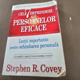 CELE 7 DEPRINDERI ALE PERSOANELOR EFICACE - STEPHEN R. COVEY
