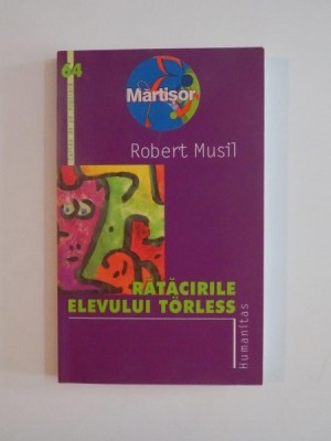 RATACIRILE ELEVULUI TORLESS de ROBERT MUSIL , 2004 foto