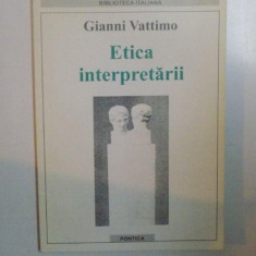 ETICA INTERPRETARII de GIANNI VATTIMO , 2000