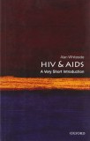 HIV &amp; AIDS: A Very Short Introduction | Balsillie School of International Development and Wilfred Laurier University and Professor Emeritus University, Oxford University Press