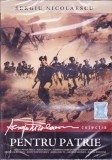 DVD Film de colectie: Pentru patrie ( colectia Sergiu Nicolaescu ; SIGILAT - vezi descriere )