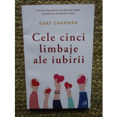 Cele cinci limbaje ale iubirii - Gary Chapman