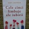 Cele cinci limbaje ale iubirii - Gary Chapman