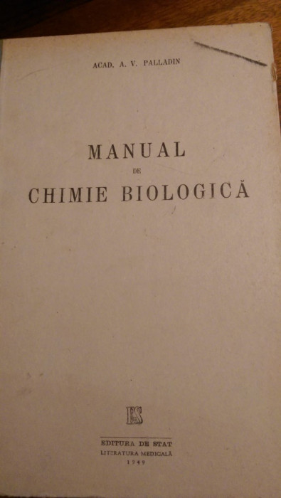 Manual de chimie biologica Acad.A.V.Palladin 1949