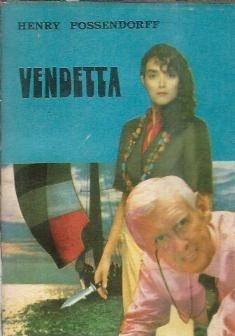 Vendetta - Henry Possendorff