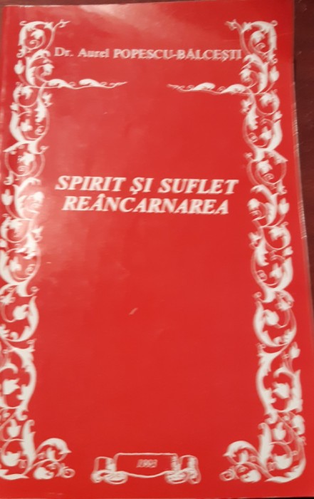 SPIRIT SI SUFLET .REINCARNAREA