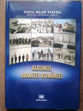 Statul Major General Albumul armatei romane