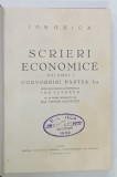 SCRIERI ECONOMICE de ION GHICA , VOLUMUL I , CONVORBIRI , PARTEA I , 1937