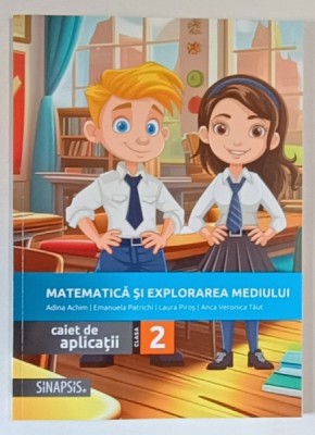 MATEMATICA SI EXPLORAREA MEDIULUI , CAIET DE APLICATII PENTRU CLASA A II - A de ADINA ACHIM ... ANCA VERONICA TAUT , 2024 foto