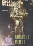 ARCASUL VERDE-EDGAR WALLACE