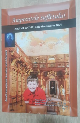 AMPRENTELE SUFLETULUI, anul VII, nr. 7-12, iulie-decembrie 2021 foto