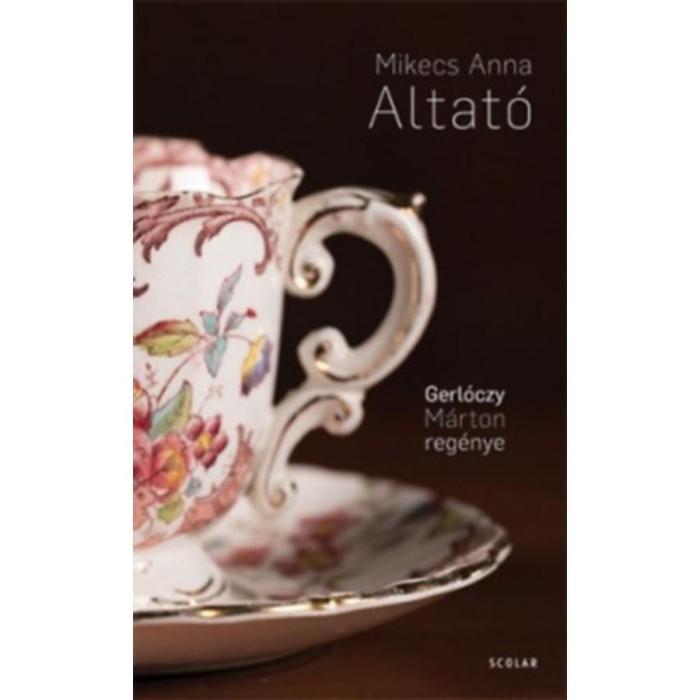 Mikecs Anna - Altat&oacute; - Gerl&oacute;czy M&aacute;rton