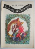 Vulpea si cocosul &ndash; Elin Pelin