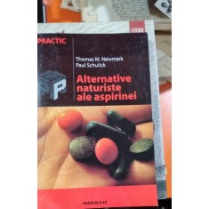 Alternative naturiste ale aspirinei - Thomas M. Newmark