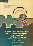 ANTOLOGIA LITERATURII DIALECTALE BANATENE ,, GURA SATULUI ,, LA RADIO TIMISOARA CU AUTOGRAF !!!!
