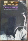Cumpara ieftin CAROLYN FORCHE: THE COUNTRY BETWEEN US (LAMONT POETRY SELECTION 1981) LB ENGLEZA