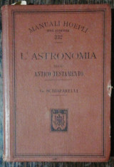 L&amp;#039;ASTRONOMIA NELL&amp;#039;ANTICO TESTAMENTO - GIOVANNI SCHIAPARELLI foto