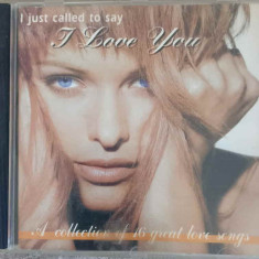 CD: I JUST CALLED TO SAY I LOVE YOU