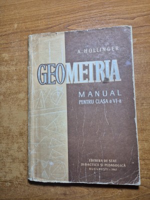 manual de geometrie - pentru clasa a 6-a - din anul 1961 foto