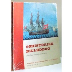 SOHISTORISK BILLEDBOG , MARITIME HISTORY IN PICTURES , 1967
