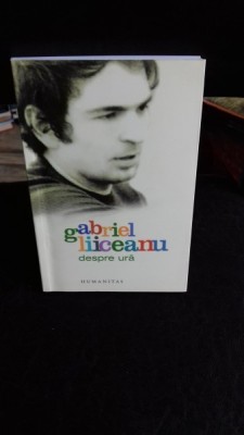 DESPRE URA - GABREL LIICEANU foto