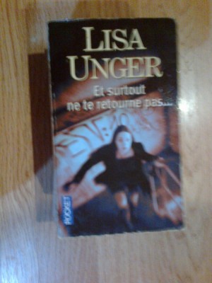 g2 Et surtout ne te retourne pas... - Lisa Unger foto