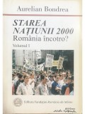 Aurelian Bondrea - Starea Natiunii 2000. Romania incotro? (Editia: 2000)
