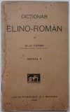 Dicționarului elino-rom&acirc;n&rdquo; al dr. G. Coman, publicată &icirc;n 1928