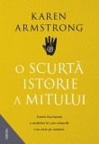 O scurta istorie a mitului &ndash; Karen Armstrong