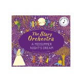 The Story Orchestra: A Midsummer Night's Dream: Press the Note to Hear Mendelssohn's Music