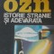 OZN Istorie stranie si adevarata - Calin N. Turcu