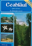 Ceahlaul. Ghid turistic - 2006 - DR. Gheorghe Iacomi (AS92)