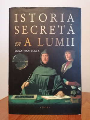 Jonathan Black, Istoria secretă a lumii (ediție cartonată) foto