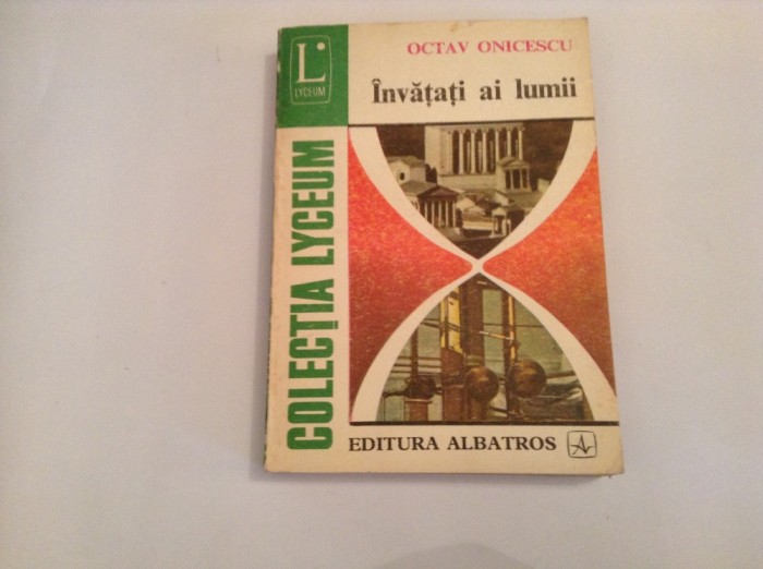 Invatati ai lumii - Octav Onicescu--RF11/4