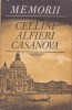 Cellini, Alfieri, Casanova - Memorii