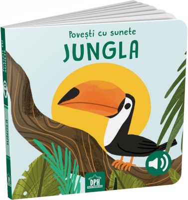 Povesti Cu Sunete - Jungla, Sassi - Editura DPH foto