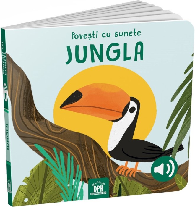 Povesti Cu Sunete - Jungla, Sassi - Editura DPH