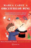 Cumpara ieftin Marea Carte A Obiceiurilor Bune, Maria Menendez-Ponte - Editura Bookzone