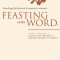 Feasting on the Word: Year A, Volume 4: Season After Pentecost 2 (Propers 17-Reign of Christ)