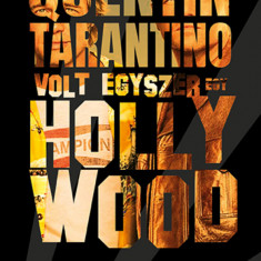 Volt egyszer egy Hollywood - Quentin Tarantino