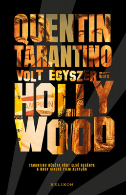 Volt egyszer egy Hollywood - Quentin Tarantino foto