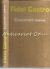 Cuvantari Alese Fidel Castro, Editura Politica 1961, Bucuresti, 422 Pagini, Coperta Cartonata