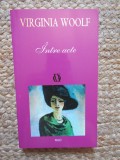 Virginia Woolf - Intre acte